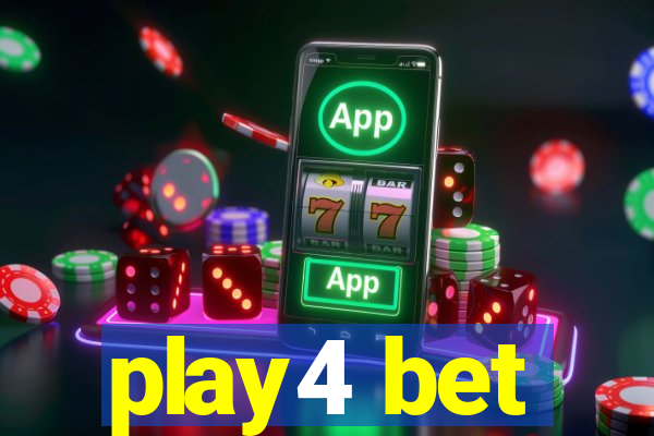 play4 bet